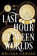 The Last Hour Between Worlds - Bild 1