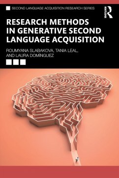 Research Methods in Generative Second Language Acquisition - Slabakova, Roumyana; Leal, Tania; Dominguez, Laura