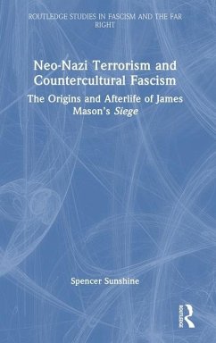 Neo-Nazi Terrorism and Countercultural Fascism - Sunshine, Spencer