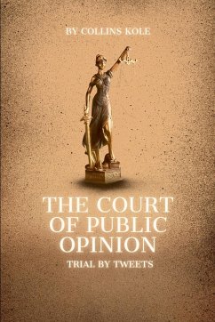 The Court of Public Opinion - Collins, Kole