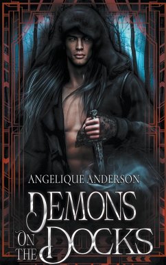 Demons on the Docks - Anderson, Angelique S.