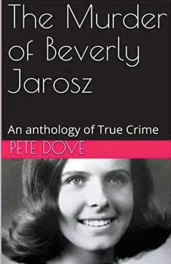 The Murder of Beverly Jarosz - Dove, Pete