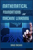 MATHEMATICAL FOUNDATIONS OF MACHINE LEARNING