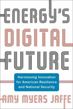 Energy's Digital Future - Jaffe, Amy Myers