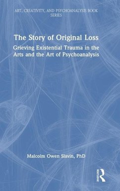 The Story of Original Loss - Slavin, Malcolm Owen