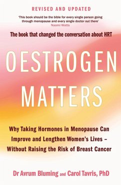 Oestrogen Matters (Revised Edition) - Bluming MD, Avrum; Carol Tavris