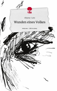 Cover Wunden eines Volkes. Life is a Story - story.one