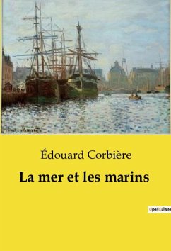 La mer et les marins - Corbière, Édouard