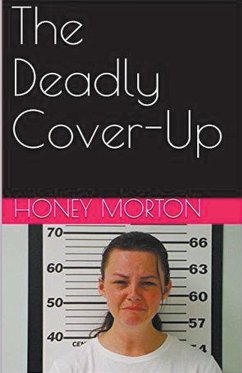 The Deadly Cover-Up - Morton, Honey