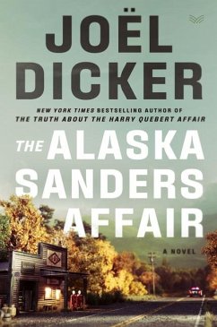 The Alaska Sanders Affair - Dicker, Joël