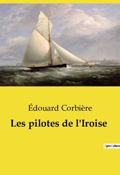 Les pilotes de l'Iroise - Corbière, Édouard