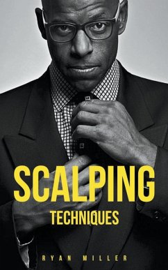 Scalping Techniques - Miller, Ryan