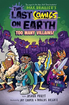 The Last Comics on Earth: Too Many Villains! - Brallier, Max; Pruett, Joshua