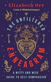 The Unfiltered Enneagram