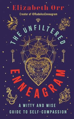 The Unfiltered Enneagram - Orr, Elizabeth