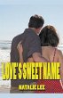Love's Sweet Name - Bild 1