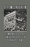 El Monólogo del Universo de la Corrupción