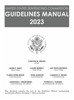 United States Sentencing Commission Guidelines Manual 2023 - U. S. Sentencing Commission