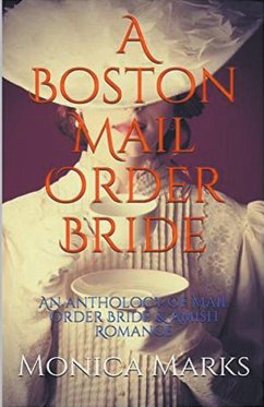 A Boston Mail Order Bride - Marks, Monica