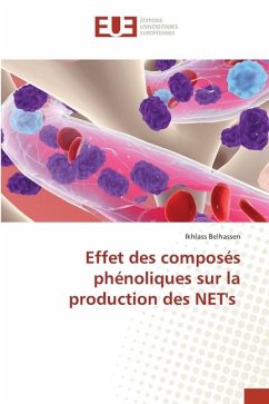 Effet des composés phénoliques sur la production des NET's - Belhassen, Ikhlass