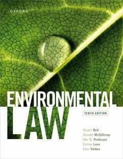 Environmental Law - Bell, Stuart (Professor of Law, Professor of Law, University of York; McGillivray, Donald (Professor of Environmental Law, Professor of En; Pedersen, Ole (Professor of Environmental Law, Professor of Environm