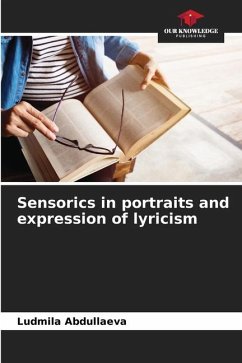 Sensorics in portraits and expression of lyricism - Abdullaeva, Ludmila