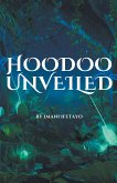 Hoodoo Unveiled