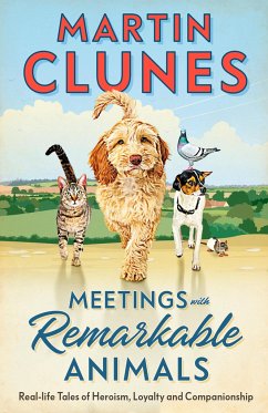 Meetings With Remarkable Animals - Clunes, Martin