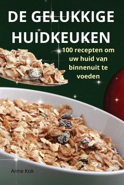 DE GELUKKIGE HUIDKEUKEN - Anne Kok