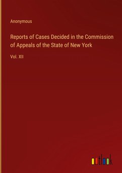 Reports of Cases Decided in the Commission of Appeals of the State of New York - Anonymous