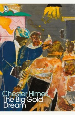 The Big Gold Dream - Himes, Chester