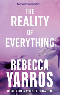 The Reality of Everything - Yarros, Rebecca