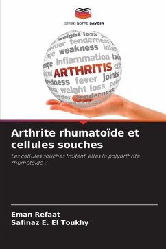 Arthrite rhumatoïde et cellules souches - Refaat, Eman;E. El Toukhy, Safinaz