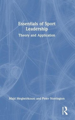 Essentials of Sport Leadership - Megheirkouni, Majd; Norrington, Peter