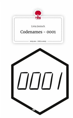 Codenames - 0001. Life is a Story - story.one - Jentsch, Livia