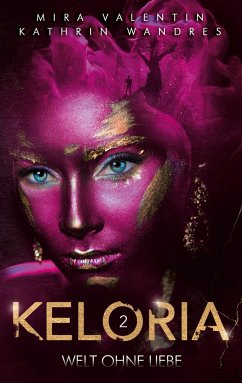 Keloria 2 - Valentin, Mira;Wandres, Kathrin