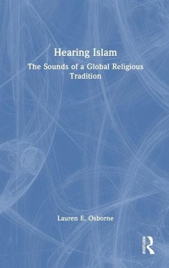 Hearing Islam - Osborne, Lauren E.