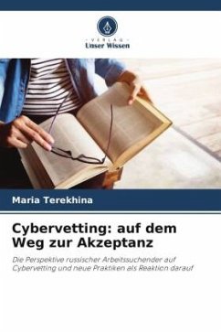 Cybervetting: auf dem Weg zur Akzeptanz - Terekhina, Maria