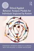 Ethical Applied Behavior Analysis Models for Individuals Impacted by Autism