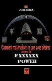 Comment matérialiser ce que vous désirez avec le Fxxxxxx power