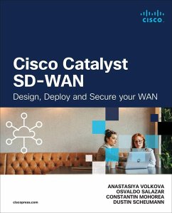 Cisco Catalyst SD-WAN - Volkova, Anastasiya; Mohorea, Constantin; Schuemann, Dustin; Tovar, Osvaldo