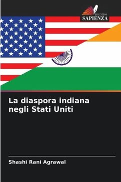La diaspora indiana negli Stati Uniti - Agrawal, Shashi Rani