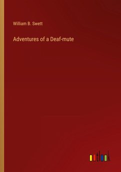 Adventures of a Deaf-mute