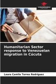 Humanitarian Sector response to Venezuelan migration in Cúcuta