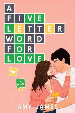 A Five-Letter Word for Love - James, Amy