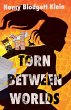 Torn Between Worlds - Bild 1