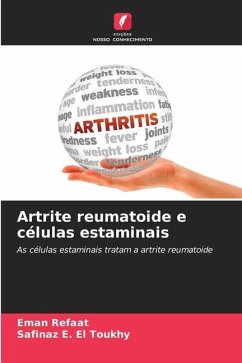 Artrite reumatoide e células estaminais - Refaat, Eman;E. El Toukhy, Safinaz