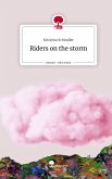 Riders on the storm. Life is a Story - story.one