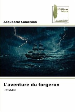 L'aventure du forgeron - Cameroon, Aboubacar