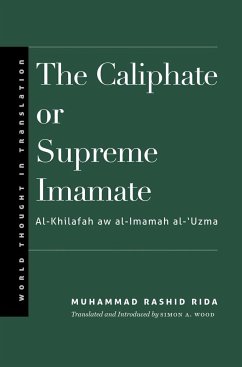 The Caliphate or Supreme Imamate - Rida, Muhammad Rashid